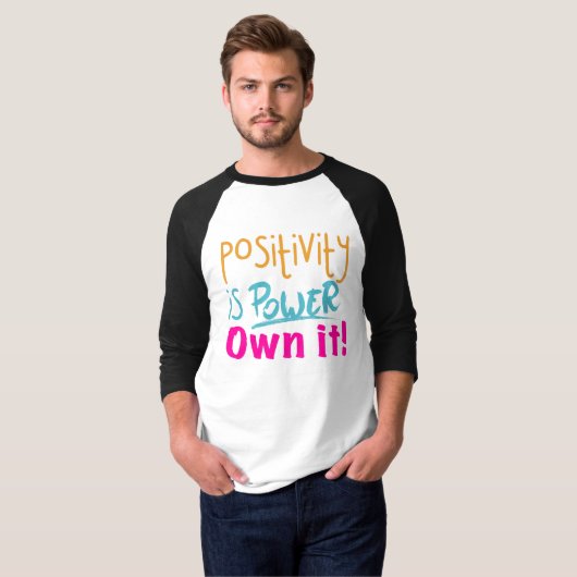 ポジティビティは力 自信を持て！ Tシャツ (正面フル)