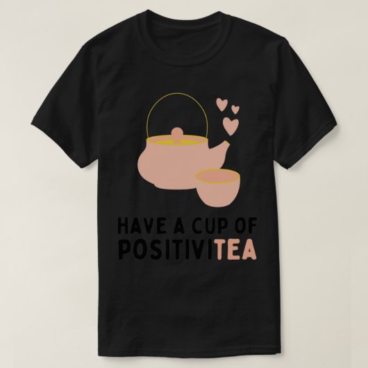 ポジティビティーは陽性のカップ1 Tシャツ (デザイン正面)