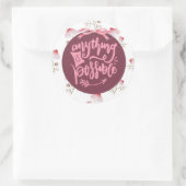 ポジティブさ あらゆることが可能 Mauve 花 ラウンドシール (バッグ)