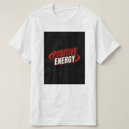 ポジティブなエネルギーに満ちたデザイン Tシャツ (デザイン正面)