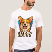 ポジティブなコーギー愛好家のためのハッピーコーギーデザイン Tシャツ (正面)