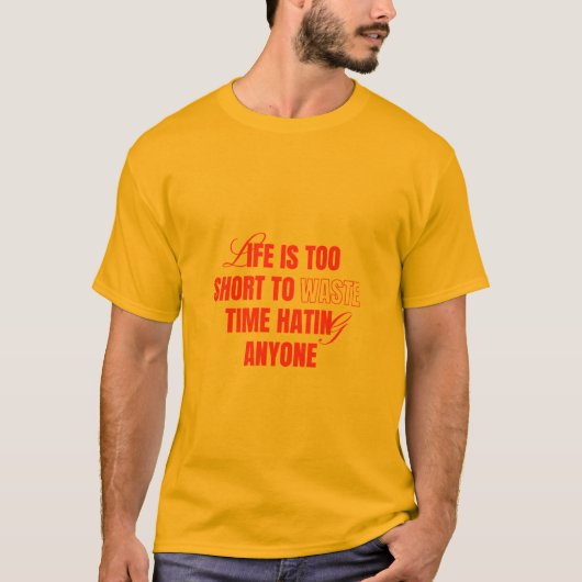 ポジティブな考え方の名言Tシャツ Tシャツ (正面)