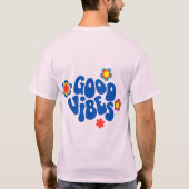 ポジティブな言葉 Good Vibes Only Tシャツ | 前向きな言葉 (裏面)