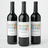 ポジティブな雰囲気だけど、まずはワインを飲もう ワインラベル (ボトル)