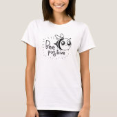 ポジティブになろうTシャツ Tシャツ (正面)
