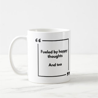 ポジティブマグ - 幸せな考えとお茶で満たされて コーヒーマグカップ