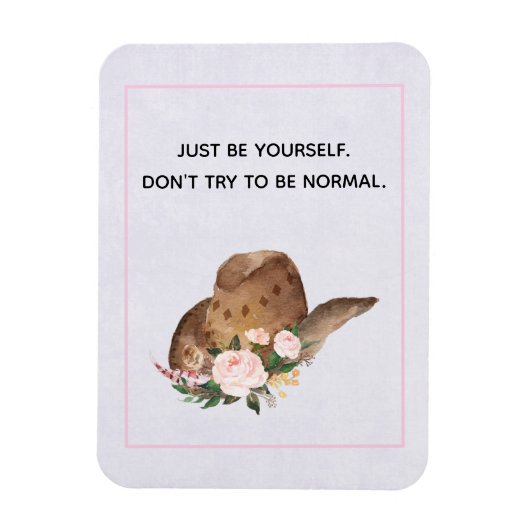 ポジティブ引用文Be Yourself with女性のカーボーイHat マグネット (縦)