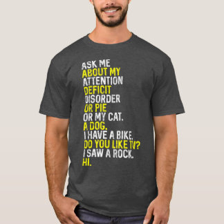 ポジティブ感動的性を高めるADHD認識度 Tシャツ