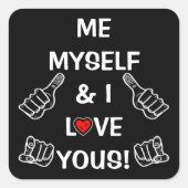 ポジティブ&ラブメッセージ:自分と私はYousを愛している スクエアシール (正面)