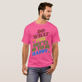 ポジティブ 平和主義 ハッピー エンカレッジメント Tシャツ (正面フル)