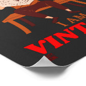 ポスおもしろいター「私は古くはない…」 ポスター (角)