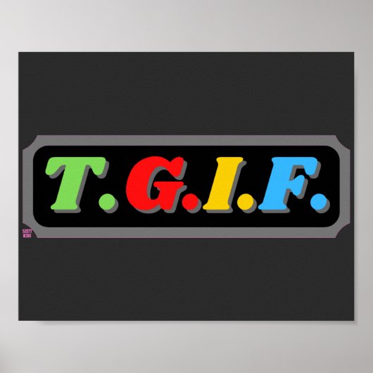 ポスおもしろいター「TGIF」 ポスター (正面)
