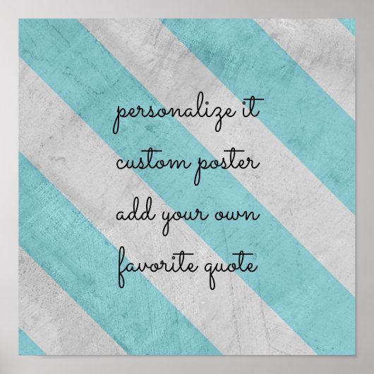 ポスタカスタムーポスターあなたの引用文の粗末なシックなストライプ ポスター (正面)