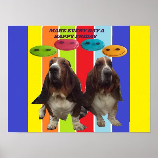 ポスターは毎日を幸せな金曜日にする ポスター (正面)