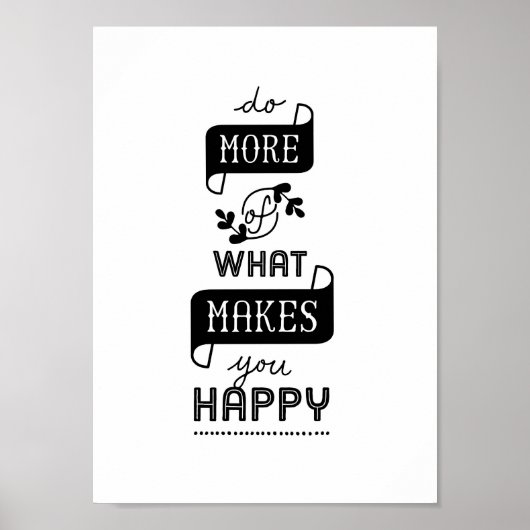 ポスター引用文が幸せになるより多くのことを行う ポスター (正面)