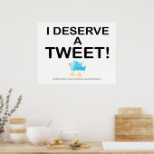 ポスター、アート – 私はツイートに値する！ ポスター (キッチン)