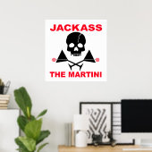 ポスター、プリント - JACKASS、マルティーニ ポスター (ホームオフィス)