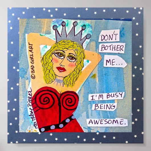 ポスター – 気にしないで。私は忙し素晴らし。 (正面)