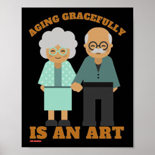 ポスター「AGING GRACEFULLY...」 ポスター