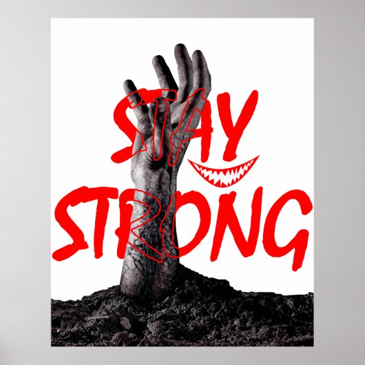 ポスター:Stay Strong モチベーショナル 引用 デザイン ポスター (正面)
