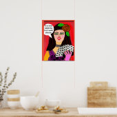 ポステリはいつも正しいとは限らないが、私が正しい時は私たちだ ポスター (キッチン)