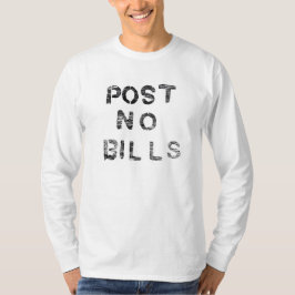ポスト・ノー・ビルズ Tシャツ