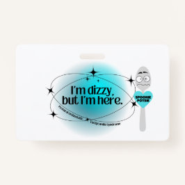 ポットめまいがするが来た バッジ