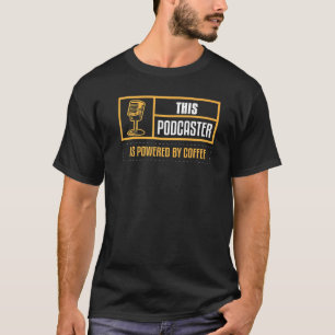 ポッドキャスターポッドキャスティングコーヒーインタビューラジオコンテン Tシャツ