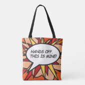 ポップアートのコミックブック ハンズオフ。 これは私のもの！ トートバッグ (裏面)