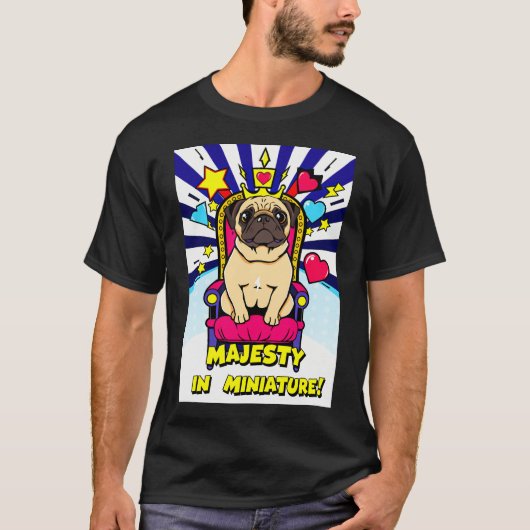 ポップアート風の小さなパグの王様 Tシャツ (正面)