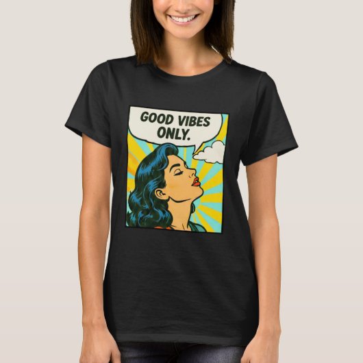 ポップアート「Good Vibes Only」 Tシャツ (正面)