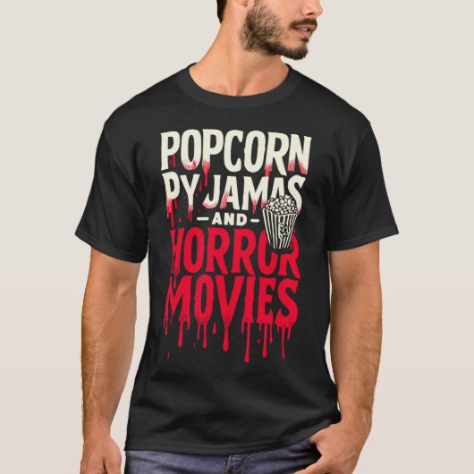 ポップコーンのパジャマとホラー映画 怖いホラー映画 Tシャツ (正面)