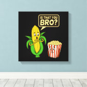 ポップコーンはYou Bro Popcornsの食べ物愛好家である キャンバスプリント (インサイチュ (ウッドフロア))