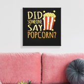 ポップコーン・ポップコーン食べ物愛好家と言った人 キャンバスプリント (インサイチュ (リビング))