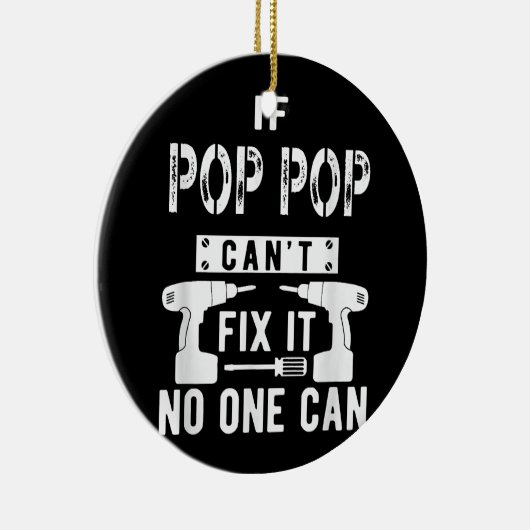 ポップ・アートのもしポップ・アートの誰もおじいちゃんができなくて直せない セラミックオーナメント (右)