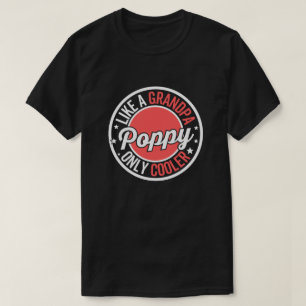ポピーのおじいちゃんギフト おじいちゃんよりカッコいいよ Tシャツ