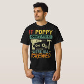 ポピーもしは修正できない我々は全てネジだ Tシャツ (正面フル)