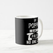 ポピーもしは誰もおじいちゃんができなくそれを修正できない コーヒーマグカップ (正面右)