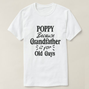 ポピー 祖父は父の日の老人のための Tシャツ