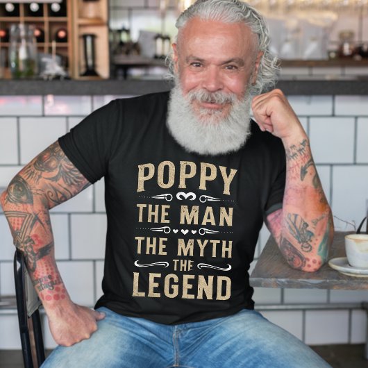 ポピー | The Man The Myth The Legend Father's Day Tシャツ