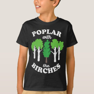 ポプラと樺の木のおもしろい失礼な木Arborist F Tシャツ