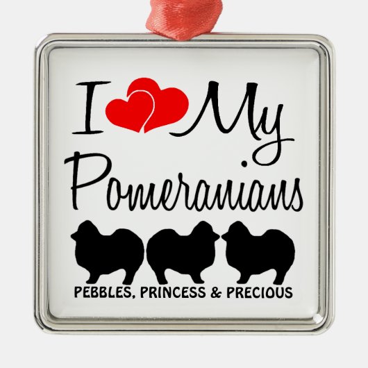 ポメラニア犬カスタムI愛する私の3つのオーナメント メタルオーナメント (正面)