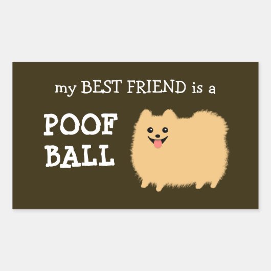ポメラニア犬犬 |友最高の人はPoof Ball 長方形シール (正面)