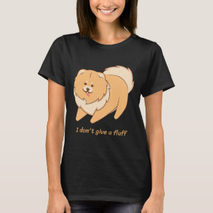 ポメラニア犬POM I Don 与え T A Fluff 20 Tシャツ