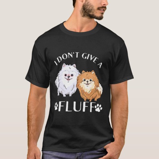 ポメラニア犬POM I Don 与え T A Fluff 80 Tシャツ (正面)