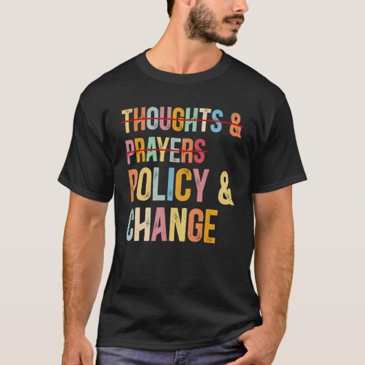 ポリシーと変更に関する祈りの言葉の時間が不要 Tシャツ (正面)