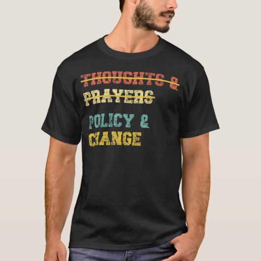 ポリシーと変更に関する祈りの言葉の時間が不要 Tシャツ (正面)