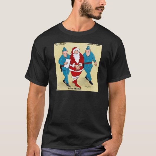 ポリス・ナビダ: サンタがひどいことをした Tシャツ (正面)