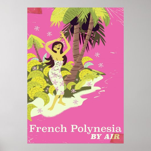 ポリネシアフランスのヴィンテージ旅行ポスター ポスター (正面)