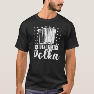 ポルカで私はあなたに惚れた アコーディオン奏者 グラフィック Tシャツ